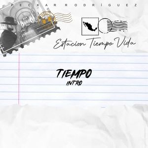 Tiempo (Intro) (Estaciòn, Tiempo, Vida) (Explicit)