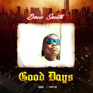 Good Days (Explicit)