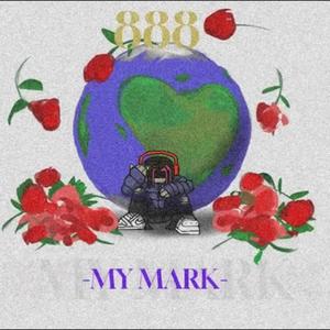 My Mark (Explicit)