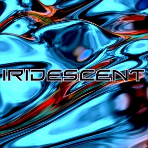 Iridescent