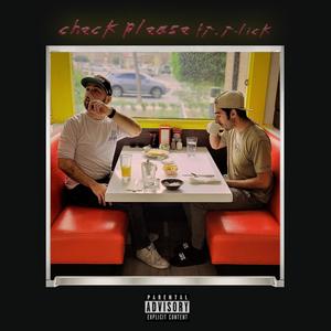 Check Please(feat. T-Lick & Offkilter) (Explicit)