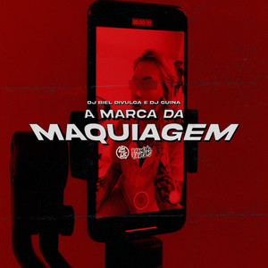 A Marca da Maquiagem (Explicit)