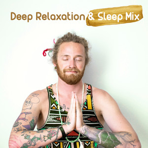 Deep Relaxation & Sleep Mix: Selection of Best New Age Lullabies in 2019, Music for Beautiful Dreams & Soothing Sleep