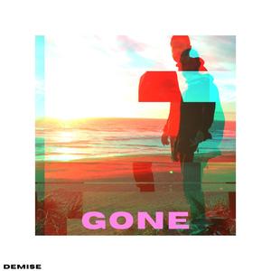 Gone