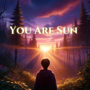 You Are Sun