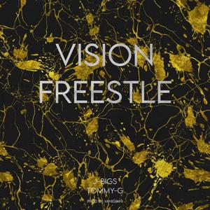 Vision (freestyle) (Explicit)