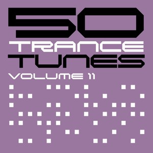 50 Trance Tunes, Vol. 11