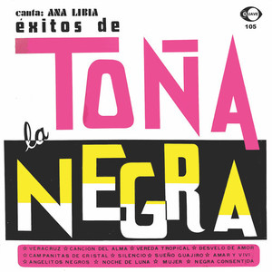 Éxitos De Toña La Negra