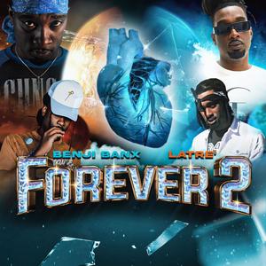 Forever 2 (Explicit)