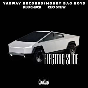 Electric Slide (feat. Ceo Stew) (Explicit)