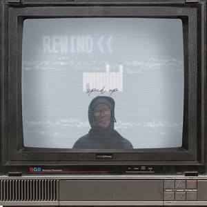 rewind (Sped Up)