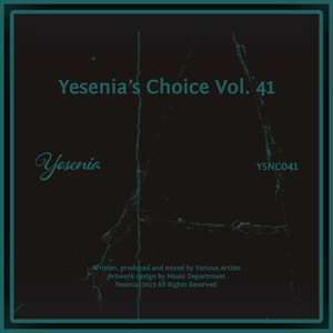 Yesenia's Choice, Vol. 41