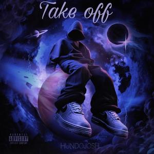 Take off (Explicit)