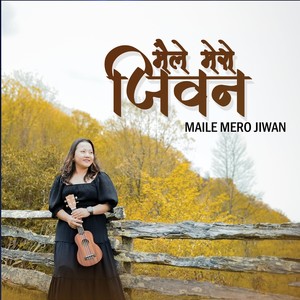 Maile Mero Jiwan