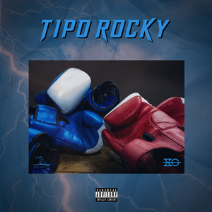 Tipo Rocky (Explicit)