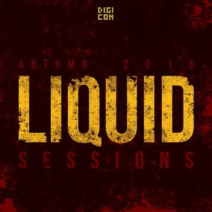 Autumn Liquid Sessions 2015