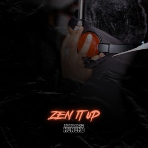 Zen It Up (Explicit)