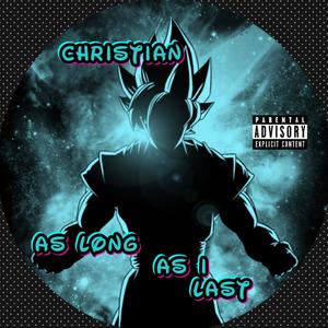 As Long as I Last (Explicit)