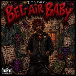 Bel Air Baby (Explicit)