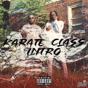 Karate Class Intro (feat. Nuk) [Explicit]