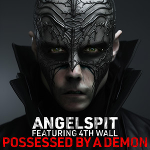 Possessed by a Demon (Explicit)