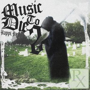 Music To Die 2 (Explicit)