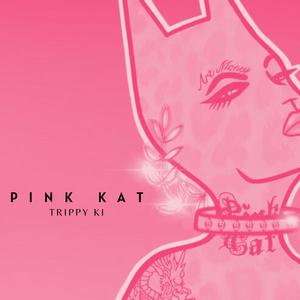 Pink Kat (Explicit)