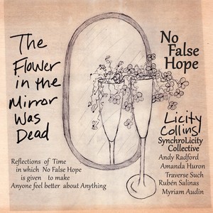 No False Hope: The Flower in the Mirror Was Dead