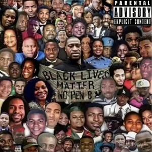 Black Lives Matter (Explicit)