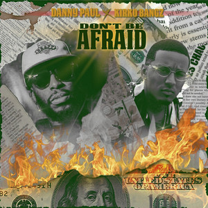 Don't Be Afraid (Explicit)