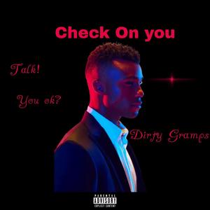 Check On You (Explicit)