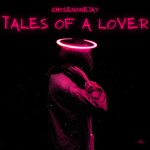 Tales of a Lover (Explicit)