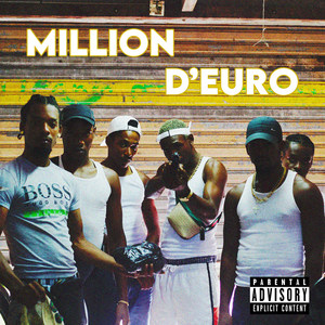 Million D'euro (Explicit)