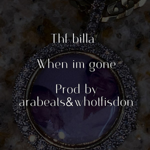 When Im Gone (Explicit)