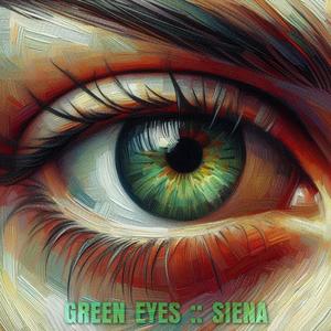 Green Eyes :: Siena (feat. Samuel David)