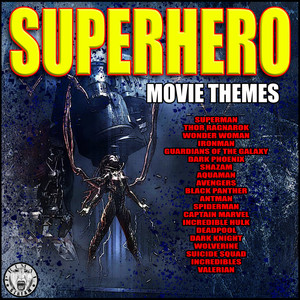 Superhero Movie Themes