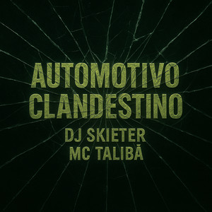 Automotivo Clandestino (Explicit)