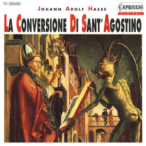 HASSE, J.A.: Conversione di Sant'Agostino (La) [Creed]