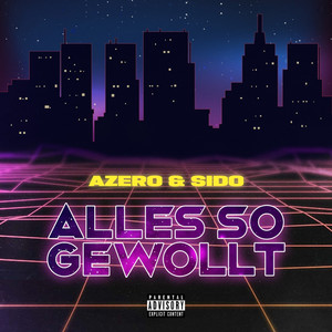 Alles so gewollt (Explicit)