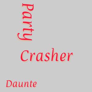 Party Crasher (Explicit)