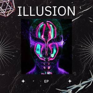 ILLUSION (Explicit)