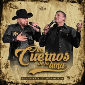 Los Cuernos De La Lüna (feat. Toño Macedo)