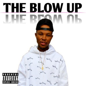 The Blow Up (Explicit)