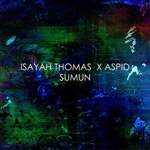 Sumun (feat. Isayah Thomas) (Explicit)