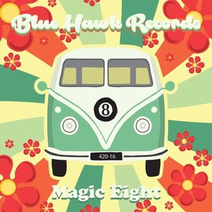 (Blue Hawk Records Presents) Magic Eight