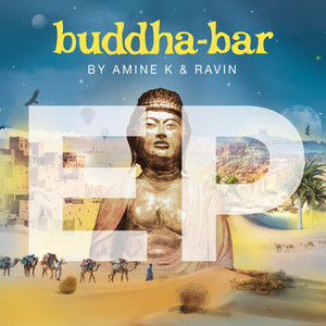 Buddha-Bar by Amine K & Ravin (Ep)