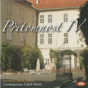 Přítomnost IV – Soudobá česká hudba