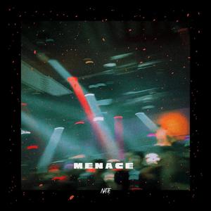 Menace (Explicit)