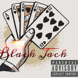 Black Jack (feat. FTFREALLYRAMBO) (Explicit)