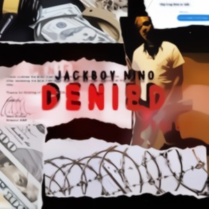 JackBoy Nino Denied (Explicit)